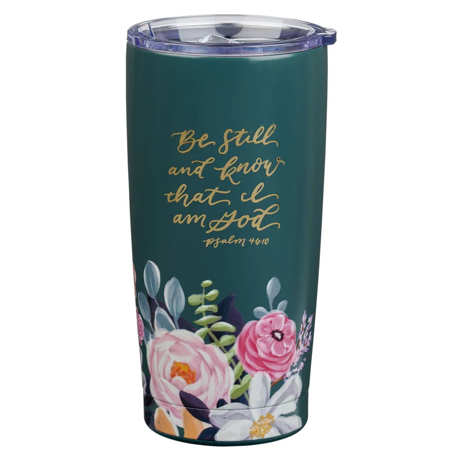 Travel Mug - Be Still and Know That I Am God (Stainless Steel)