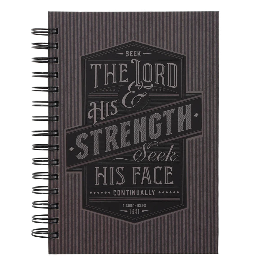 Seek the Lord & His Strength, Seek His Face Continually Hardcover Wirebound Journal