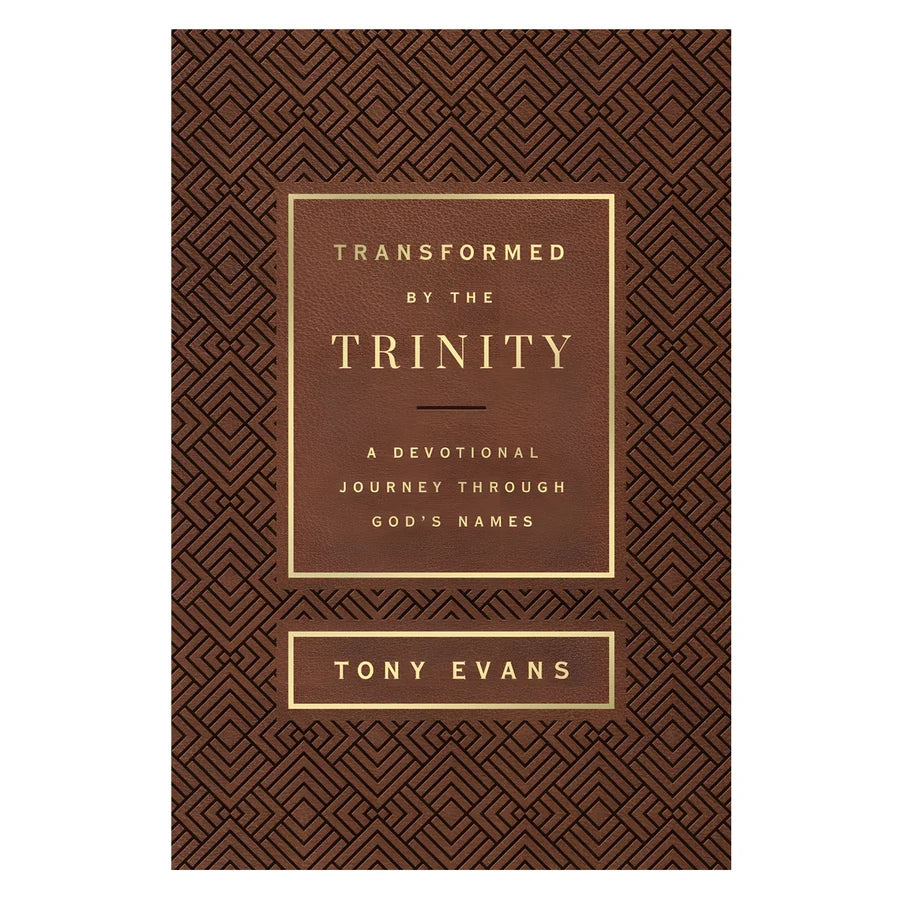 Transformed by the Trinity: A Devotional Journey Through God's Names - The Names of God Series IM