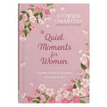 Quiet Moments for Women: Heartfelt Prayers and Devotions to Nourish the Soul (Paperback)