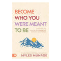 Become Who You Were Meant to Be: A Devotional for Fulfilling Your Purpose (Paperback)