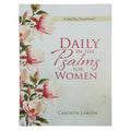 Daily in the Psalms for Women: A 366-Day Devotional (Hardcover)