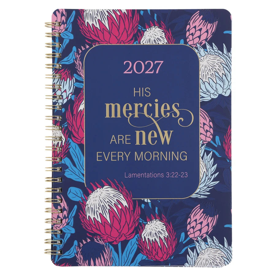 2027 Diary - Daily Planner - His Mercies Are New Every Morning - Wirebound